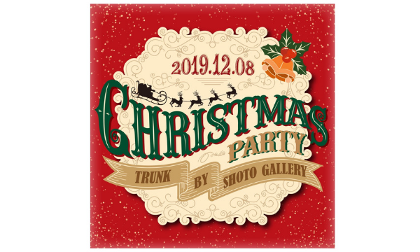 【12月8日】TRUNKクリスマスパーティのアイキャッチ